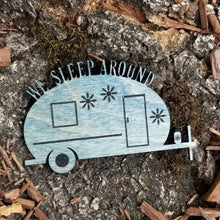 Load image into Gallery viewer, "We Sleep Around" Teardrop Trailer Refrigerator Magnet - USA