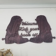 Load image into Gallery viewer, "Welcome Kick Your Boots Off" Wall hanging or Craft Add-on Decor USA