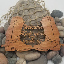 Load image into Gallery viewer, "Welcome Kick Your Boots Off" Wall hanging or Craft Add-on Decor USA