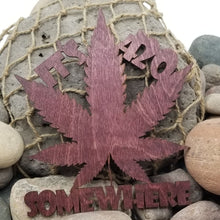 Load image into Gallery viewer, "It's 420 Somewhere" Marijuana Leaf Wall Hanging or Craft Add-on Decor USA