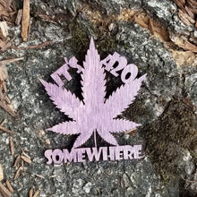 Load image into Gallery viewer, &quot;Its 420 Somewhere&quot; Refrigerator Magnet - USA
